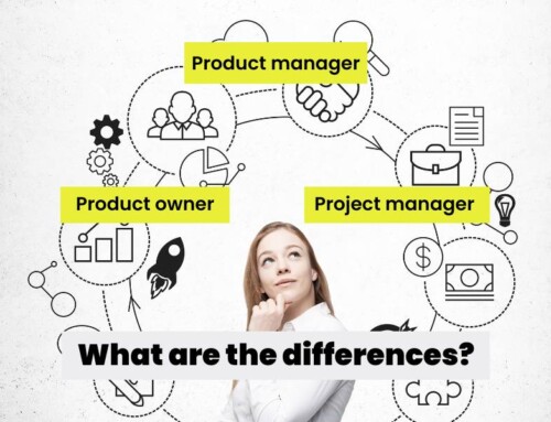 Product Owner, Project Manager, Product Manager – how do they differ?