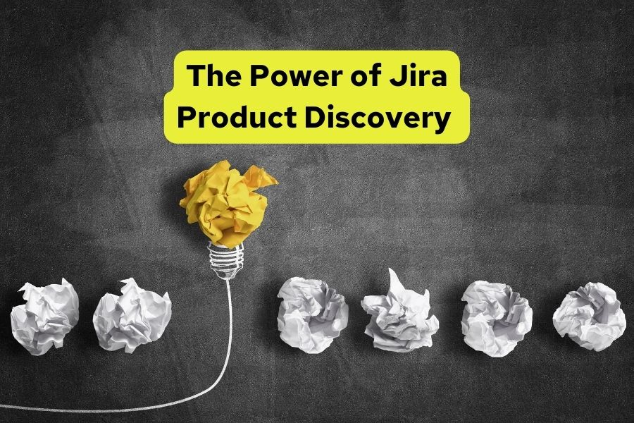 The power of Jira Product Discovery.